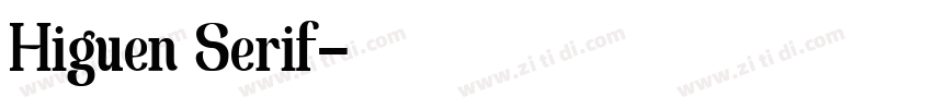 Higuen Serif字体转换